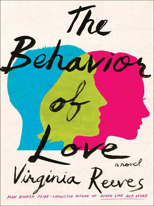 Title details for The Behavior of Love by Virginia Reeves - Wait list